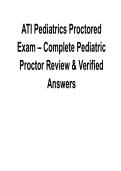ATI Pediatrics Proctored Exam Complete Pediatric Proctor Review & Verified Answers NGN Success Guide 2025&sol; 2026