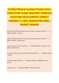 CERTIFIED MEDICAL ASSISTANT PRACTICE EXAM STUDY GUIDE 2026&sol;2027 COMPLETE QUESTIONS WITH VERIFIED CORRECT ANSWERS &vert;&vert; 100&percnt; GUARANTEED PASS &vert; NEWEST VERSION