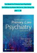 TEST BANK For Primary Care Psychiatry&comma; 2nd Edition by Robert McCarron&comma; Glen Xiong&comma; Verified Chapters 1 - 26&comma; Complete Newest Version