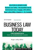SOLUTION & ANSWER GUIDE Business Law Today - The Essentials Text & Summarized Cases&comma; Cengage&comma; 13th edition&comma; Roger LeRoy Miller&comma; Chapters 1 - 25&comma; Complete