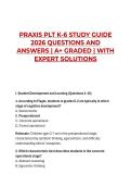 PRAXIS PLT K-6 STUDY GUIDE  2026 QUESTIONS AND  ANSWERS &vert; A&plus; GRADED &vert; WITH  EXPERT SOLUTIONS 