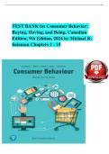 Test Bank for Consumer Behaviour&colon; Buying&comma; Having&comma; and Being&comma; Canadian Edition&comma; 9th Edition by Michael R&period; Solomon&comma; Kelley Main&comma; Katherine White&comma; Darren W&period; Dahl & Bonnie Simpson &vert; Chapters 1-15 &vert; Downloadable PDF