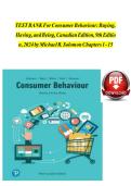 CONSUMER BEHAVIOUR&colon; BUYING&comma; HAVING&comma; AND BEING NINTH CANADIAN EDITION 2026 SOLOMON TEST BANK &ndash; BUS 442 COMPLETE CHAPTERS 1-15 WITH ANSWERS 