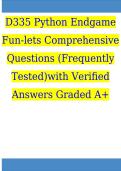 D335 Python Endgame Fun-lets Comprehensive Questions &lpar;Frequently Tested&rpar;with Verified Answers Graded A&plus;