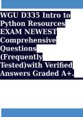 WGU D335 Intro to Python Resources EXAM NEWESTComprehensive Questions &lpar;Frequently Tested&rpar;with Verified Answers Graded A&plus;&period;