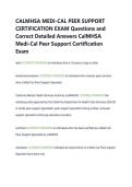 CALMHSA MEDI-CAL PEER SUPPORT  CERTIFICATION EXAM Questions and  Correct Detailed Answers CalMHSA  Medi-Cal Peer Support Certification  Exam 