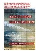TEST BANK FOR SENSATION AND PERCEPTION&comma; 9TH EDITION&comma; E&period; BRUCE GOLDSTEIN&comma; ISBN-10&colon; 1133958494&comma; ISBN-13&colon; 9781133958499&vert;&vert; ALL CHAPTERS COVERED  &vert;&vert; COMPLETE GUIDE&vert;&vert;NEWEST VERSION GRADED A&plus; 
