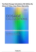 Test Bank Dosage Calculations 9th Edition by Gloria D&period; Pickar&comma; Amy Pickar-Abernethy  &vert;Latest 2026 &vert; All Chapters 1-17