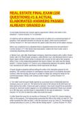 REAL ESTATE FINAL EXAM &lpar;150 QUESTIONS&rpar; &num;1 & ACTUAL ELABORATED ANSWERS PASSED ALREADY GRADED A&plus;