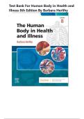 Test Bank For Human Body in Health and Illness 8th Edition By Barbara Herlihy &vert;Newest Edition &vert; Verified Questions and Answers