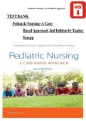Test Bank For Pediatric Nursing- A Case-Based Approach 2nd Edition Tagher Knapp Test Bank Latest Update 2023&vert; All Chapters Covered&vert; ISBN NO&colon;10&comma;&vert; ISBN NO-13&comma;978-1975209063&vert;