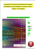 TEST BANK For Clinical Nursing Skills and Techniques 11th Edition by Anne Griffin Perry&comma; Patricia A&period; Potter&comma; Verified Chapters 1 - 43&comma; Complete Newest Version