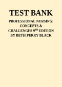 Test Bank for Professional Nursing&colon; Concepts & Challenges&comma; 9th Edition &ndash; Beth Perry Black