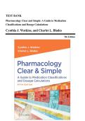 TEST BANK for Pharmacology Clear and Simple&colon; A Guide to Medication Classifications and Dosage Calculations  5th Edition by Cynthia J&period; Watkins&comma; and Charlet L&period; Blades &lpar;ISBN 978-1719651196 &rpar; Latest 2026 stuvia