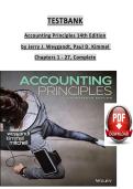 TESTBANK for Accounting Principles 14th Edition by Jerry J&period; Weygandt&comma; Paul D&period; Kimmel Chapters 1 - 27&comma; Complete