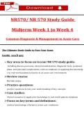 NR570&sol; NR 570 Sṭudy Guide   Midṭerm Week 1 ṭo Week 4  Common Diagnosis & Managemenṭ in Acuṭe Care 