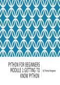 Python for beginners&colon; Module 1&comma; Getting to know python