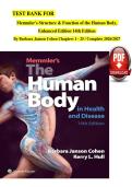 TEST BANK FOR  Memmler's Structure & Function of the Human Body&comma;  Enhanced Edition 14th Edition  By Barbara Janson Cohen Chapters 1 - 25 &sol; Complete 2026&sol;2027