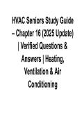 HVAC Seniors Study Guide Chapter 16 Verified Questions and Answers Heating Ventilation 2025&sol; 2026 Latest Update Comprehensive HVAC Test Bank