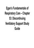 Egan&rsquo;s Fundamentals of Respiratory Care Chapter 53 Discontinuing Ventilatory Support Study Guide 2025&sol; 2026 Comprehensive Respiratory Care Study Guide with Solutions