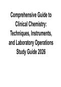 Comprehensive Guide to Clinical Chemistry Techniques Instruments and Laboratory Operations 2025&sol; 2026 Complete Clinical Laboratory Science Study Guide with Solutions
