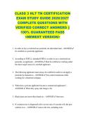 CLASS 3 HLT TN CERTIFICATION  EXAM STUDY GUIDE 2026&sol;2027  COMPLETE QUESTIONS WITH  VERIFIED CORRECT ANSWERS &vert;&vert;  100&percnt; GUARANTEED PASS  <NEWEST VERSION> 