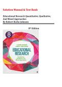 Solution Manual & Test Bank for Educational Research Quantitative&comma; Qualitative&comma; and Mixed Approaches 8th Edition by Robert Burke Johnson&vert; All Chapters&vert; NEWEST UPDATE