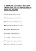 SOPHIA PSYCHOLOGY MILESTONE 1 2 2026 CERTIFICATION EVALUATION EXAMS BUNDLED EXAMS FULL SOLUTION