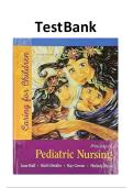 Test Bank for Principles of Pediatric Nursing&colon; Caring for Children 7th Edition by Ball&comma; Bindler&comma; Cowen&comma; Shaw &vert; Complete Guide Chapters 1-31 &vert; All Questions Answered with Rationales
