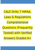 CALE Drills 7 HIPAA&comma; Laws & Regulations Comprehensive Questions &lpar;Frequently Tested&rpar; with Verified Answers Graded A&plus;