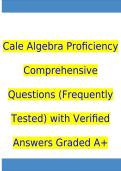 Cale Algebra Proficiency Comprehensive Questions &lpar;Frequently Tested&rpar; with Verified Answers Graded A&plus;