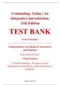 Test Bank &ndash; Criminology Today&colon; An Integrative Introduction&comma; 11th Edition &ndash; Frank Schmalleger &ndash; ISBN 9780135329252 &lpar;All Chapters Covered 1&ndash;15&rpar;