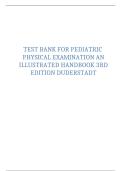 Pediatric Physical Examination&colon; An Illustrated Handbook 3rd Edition Test Bank &ndash; Duderstadt &vert; Complete Chapter Questions & Verified Answers &vert; Pediatric Exam Prep