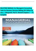 Solution Manual for Managerial Accounting&colon; Tools for Business Decision Making&comma; 9th Edition by Jerry J&period; Weygandt&comma; Paul D&period; Kimmel & Jill E&period; Mitchell &vert; ISBN&colon; 9781119709589 &vert;  Chapters 1-14 &vert; Downloadable PDF