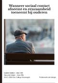 Wanneer sociaal contact afneemt en eenzaamheid toeneemt bij ouderen&comma; Beoordeeld met een 9&comma;5&comma;&excl;