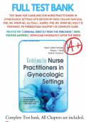 Test Bank For Guidelines for Nurse Practitioners in Gynecologic Settings 12th Edition By Heidi Collins Fantasia&comma; PhD&comma; RN&comma; WHNP-BC&semi; All Chapters 1-26&vert;&vert; Latest Edition