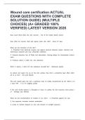 Wound care certifcation ACTUAL EXAM QUESTIONS WITH COMPLETE SOLUTION GUIDE&rpar; &lpar;MULTIPLE CHOICES&rpar; &lpar;A&plus; GRADED 100&percnt; VERIFIED&rpar; LATEST VERSION 2026