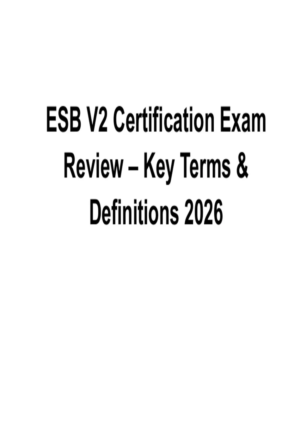 ESB V2 Certification Exam Review Key Terms and Definitions / 2026 ...