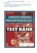 Test Bank - Understanding Pathophysiology&comma; 7th Edition&lpar; Huether and McCance&comma;2020&rpar;&comma;All Chapters &vert;&vert;Latest Edition