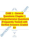 CAIB 1 - General Questions Chapter 1 Comprehensive Questions &lpar;Frequently Tested&rpar; with Verified Answers Graded A&plus;