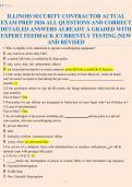 ILLINOIS SECURITY CONTRACTOR ACTUAL EXAM PREP 2026 ALL QUESTIONS AND CORRECT DETAILED ANSWERS ALREADY A GRADED WITH EXPERT FEEDBACK &vert;CURRENTLY TESTING &vert;NEW AND REVISED