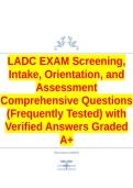 LADC EXAM Screening&comma; Intake&comma; Orientation&comma; and Assessment Comprehensive Questions &lpar;Frequently Tested&rpar; with Verified Answers Graded A&plus;