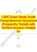 LADC Exam Study Guide Comprehensive Questions &lpar;Frequently Tested&rpar;with Verified Answers Graded A&plus;