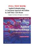 Test Bank for Applied Pathophysiology&colon; A Conceptual Approach&comma; 4th Edition by Judi Nath & Carie Braun &lpar;ISBN&colon; 9780323758995&rpar; &mdash; Complete Chapter Questions and Answers 2026