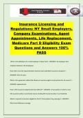 Insurance Licensing and Regulations&colon; NY Small Employers&comma; Company Examinations&comma; Agent Appointments&comma; Life Replacement&comma; Medicare Part D Eligibility Exam Questions and Answers 100&percnt; PASS