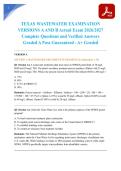 TEXAS WASTEWATER EXAMINATION VERSIONS A AND B Actual Exam 2026&sol;2027 Complete Questions and Verified Answers Graded A Pass Guaranteed - A&plus; Graded