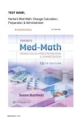 Test Bank for Henke's Med-Math 10e&colon; Dosage Calculation&comma; Preparation & Administration Paperback &ndash; 5 Oct&period; 2023 English edition  by Susan Buchholz&vert;&vert;ISBN&colon;9781975200206