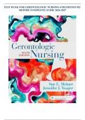 TEST BANK FOR GERONTOLOGIC NURSING 6TH EDITION BY  MEINER &sol;COMPLETE GUIDE 2026-2027