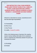 FIRE INSTRUCTOR 3 FINAL EXAM &vert;&vert;VERIFIED  EXAM&excl;&excl;&vert;&vert; MOST RECENT EXAM ACTUAL COMPLETE  150 REAL EXAM QUESTIONS AND CORRECT  ANSWERS &lpar;EXPERT VERIFIED ANSWERS&rpar; ALREADY  GRADED A&plus; &vert; GUARANTEED SUCCESS&excl;&excl; NEWEST  EXAM&excl;&excl;&excl;
