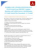 FLORIDA LIFE AND HEALTH INSURANCE EXAM Actual Exam 2026&sol;2027 Complete Questions and Verified Answers with Rationales A&plus; Grade Assured Pass Guaranteed - A&plus; Graded